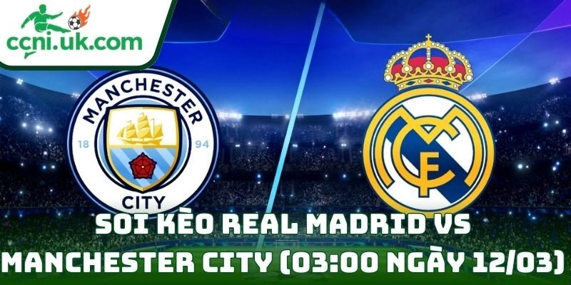 Real Madrid vs Manchester City